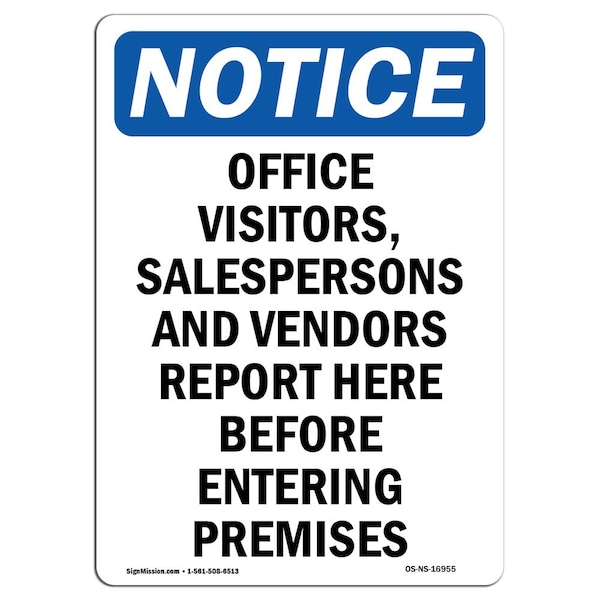 Safety Sign, OSHA Notice, 18" Height, Office Visitors Salespersons Sign, Portrait